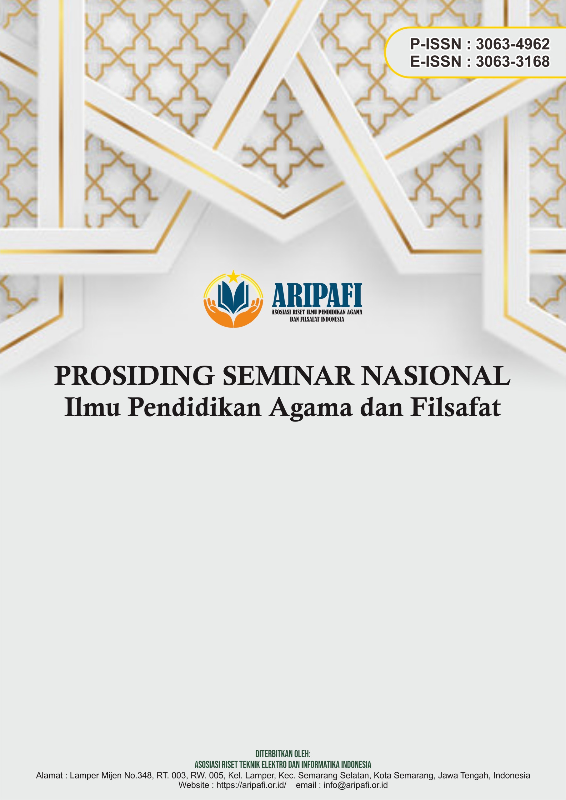 					View Vol. 1 No. 2 (2024): Prosiding Seminar Nasional Ilmu Pendidikan Agama dan Filsafat
				
